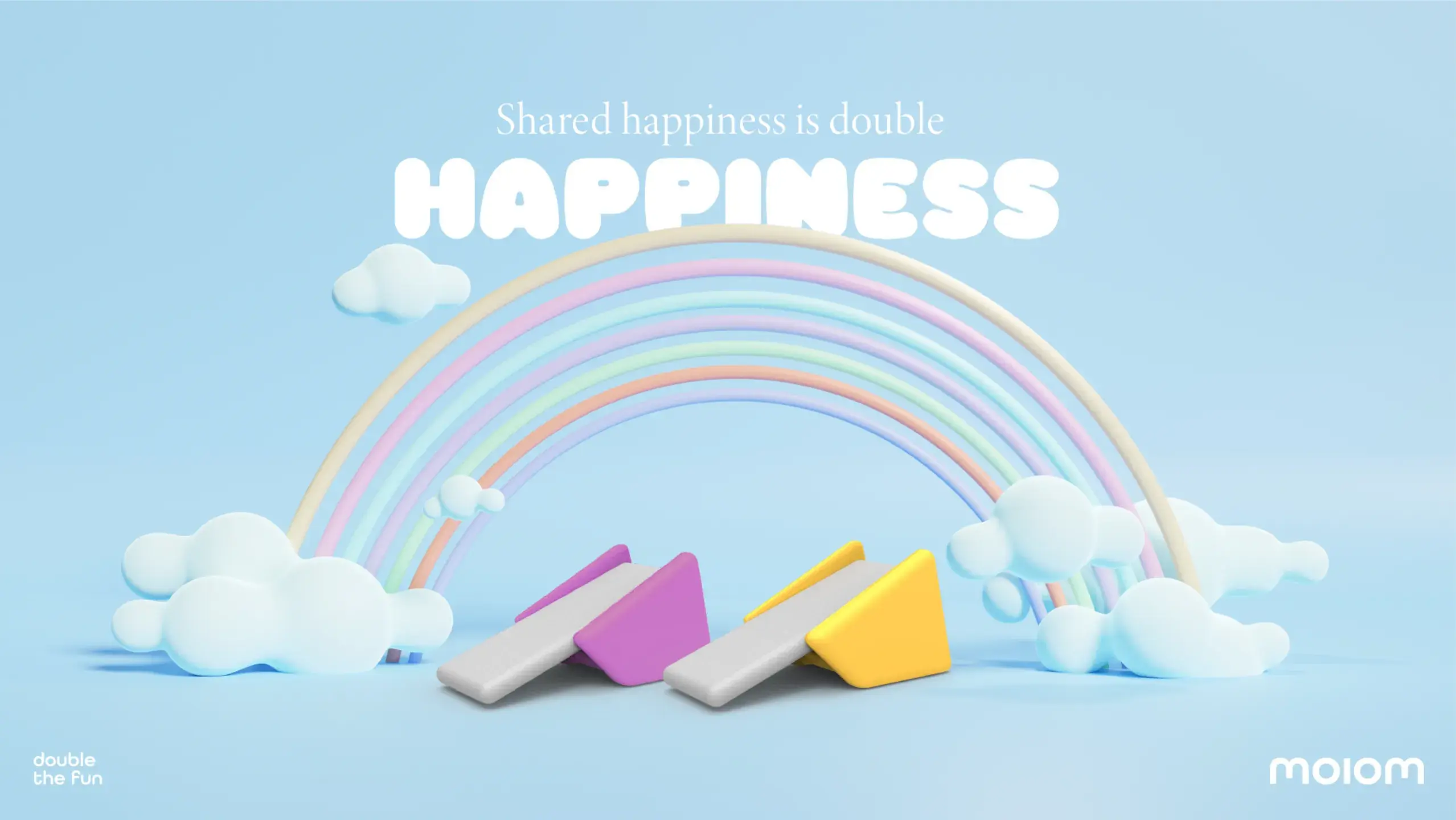 A pastel rainbow with clouds and colorful triangular shapes on a blue background. Text reads "Shared happiness is double HAPPINESS."